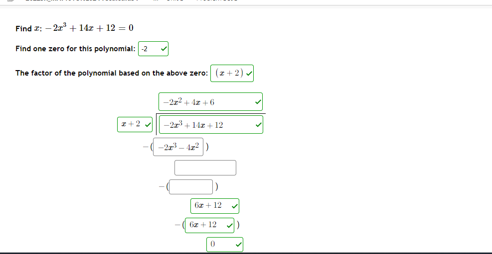 Find 3: 2:3 + 142: + 12 = 0 Find one zero for