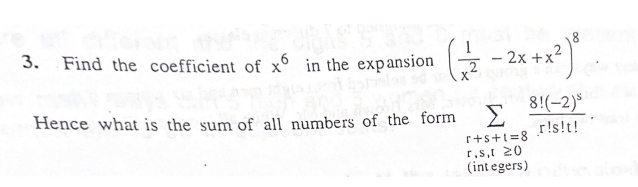 3. Find the coefficient of x in the expansion 2 -