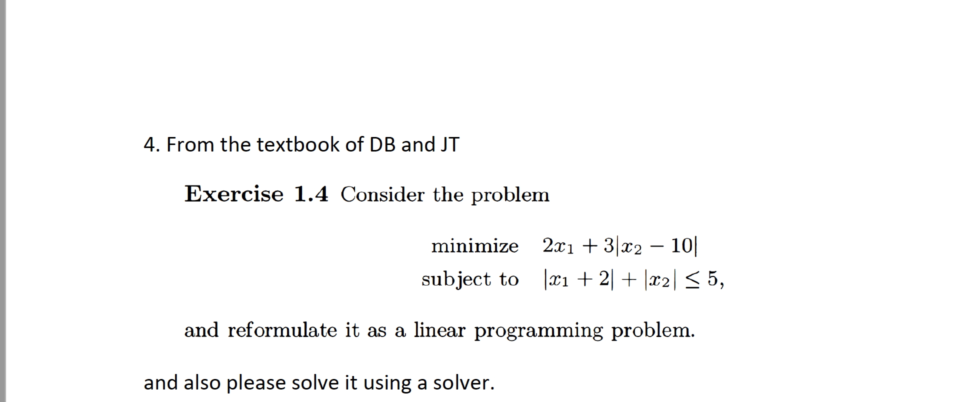 4. From the textbook of DB and JT Exercise 1.4