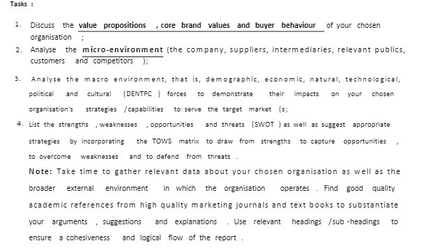 Tasks : 1. Discuss the value propositions , core