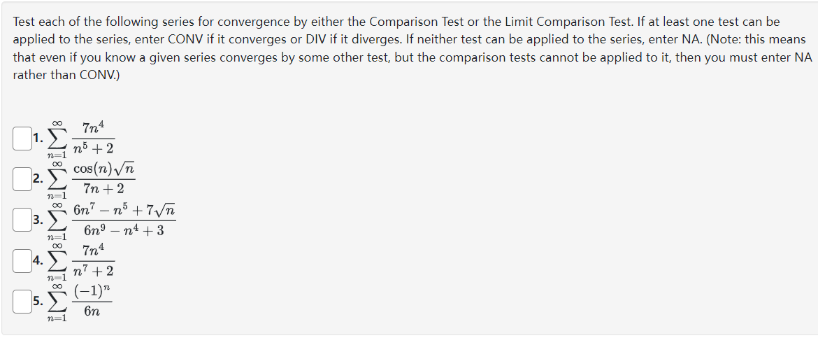 1. Test each of the following series for
