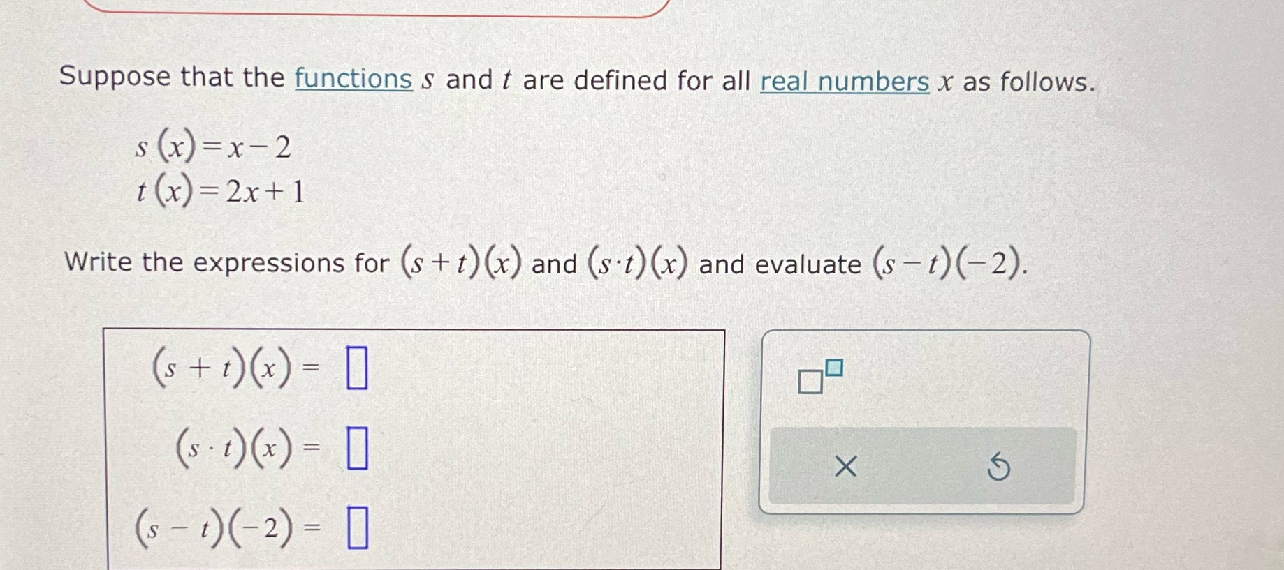 Suppose that the functions s and t are defined