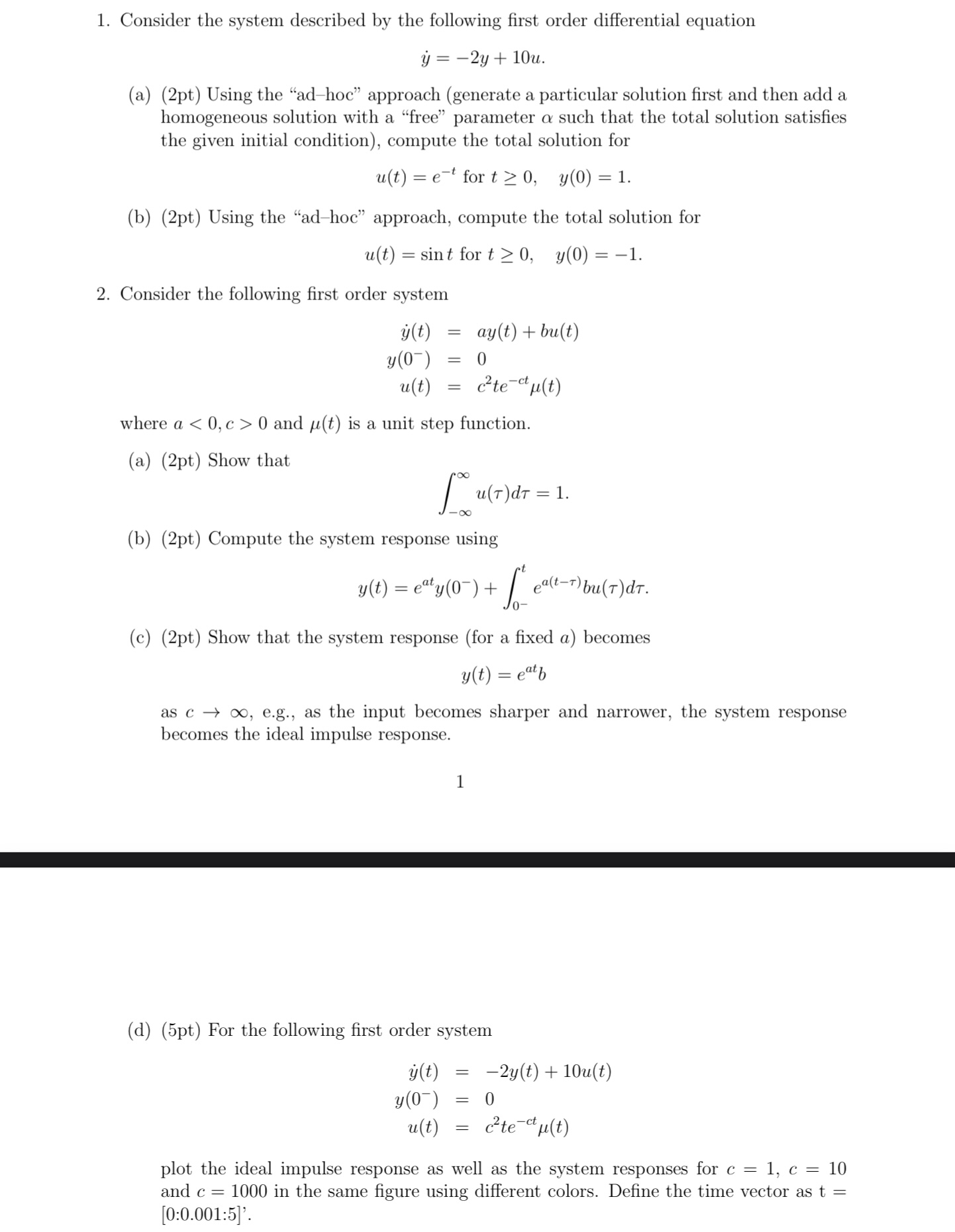 1. Consider the system described by the following