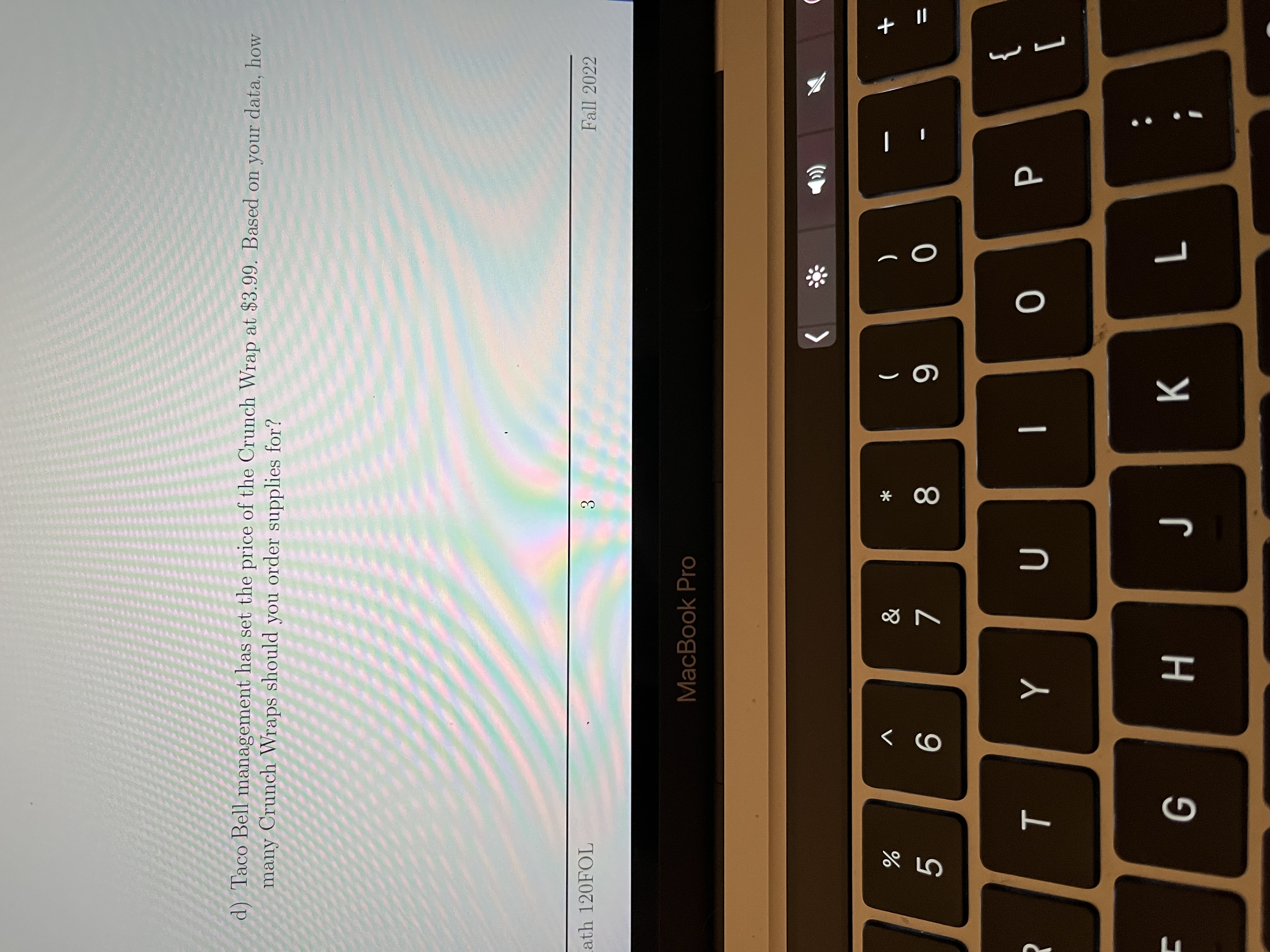 d) Taco Bell management has set the price of the