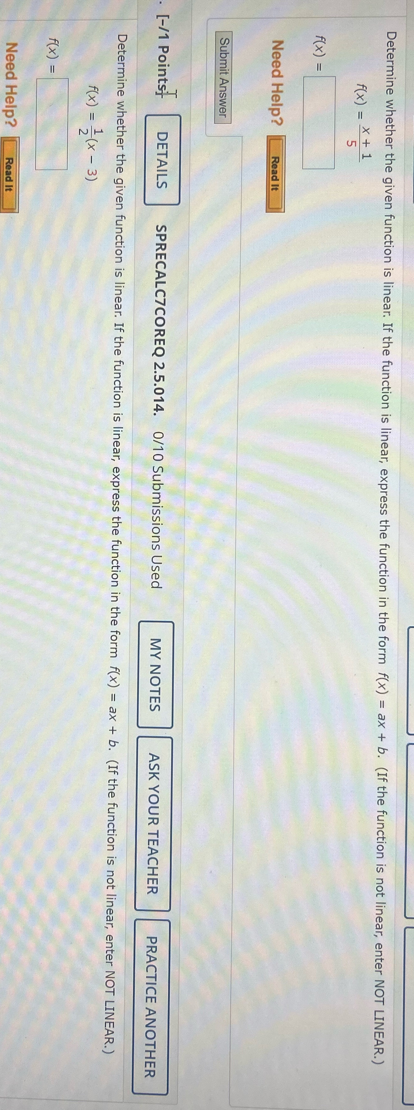 Determine whether the given function is linear.