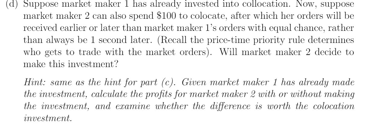 [(1) Suppose market maker 1 has already invested