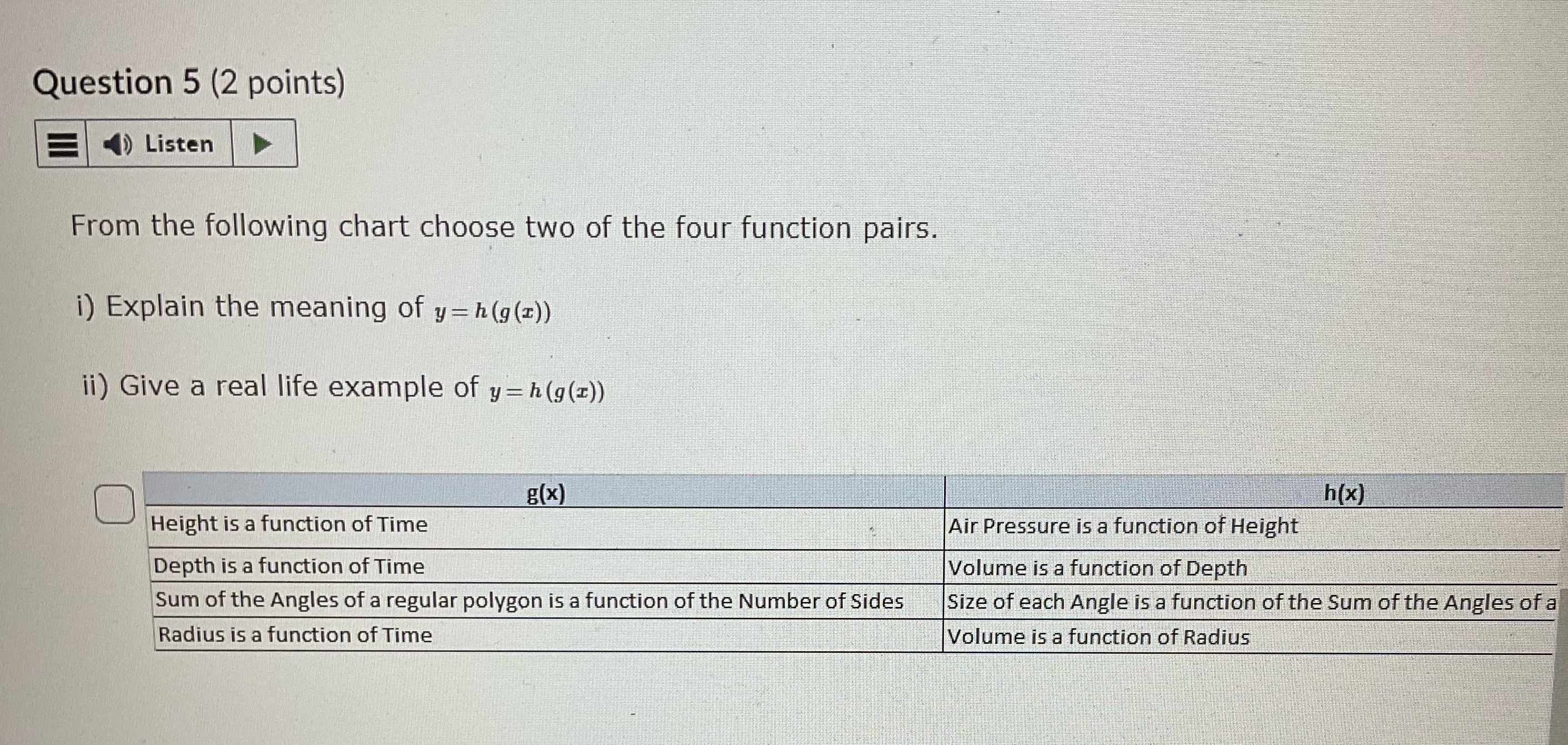 Question 5 (2 points) () Listen From the