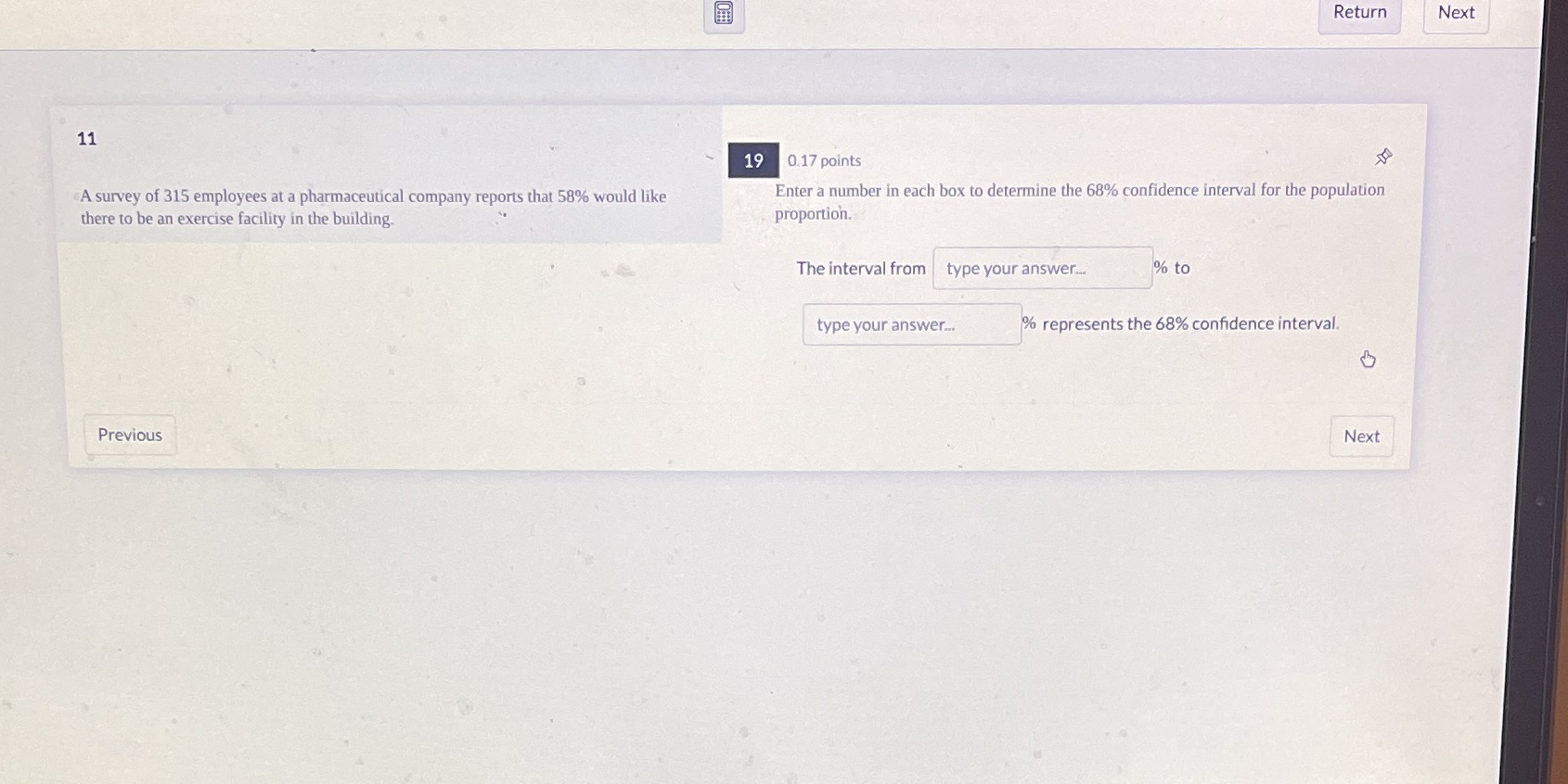 Return Next 11 19 0.17 points A survey of 315