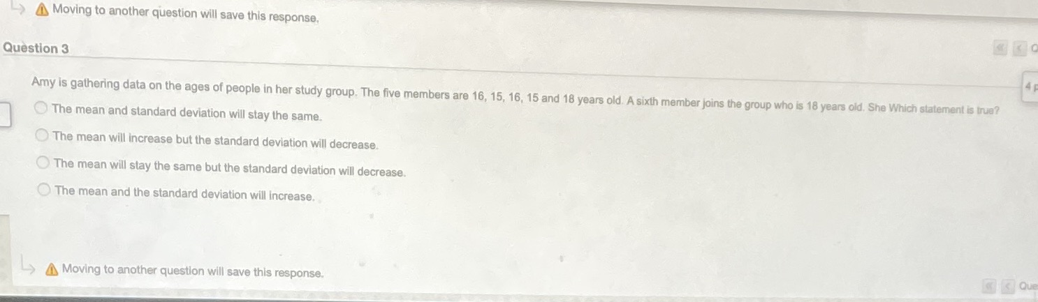 Moving to another question will save this