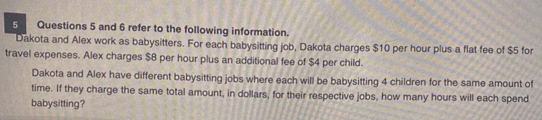 5 Questions 5 and 6 refer to the following