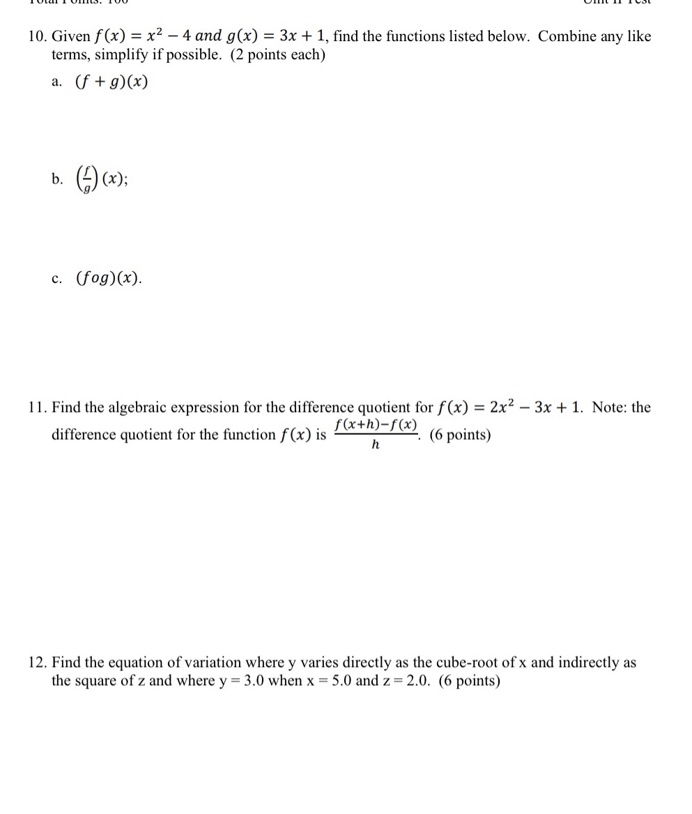 10. Given f(x) = x2 - 4 and g(x) = 3x + 1, find