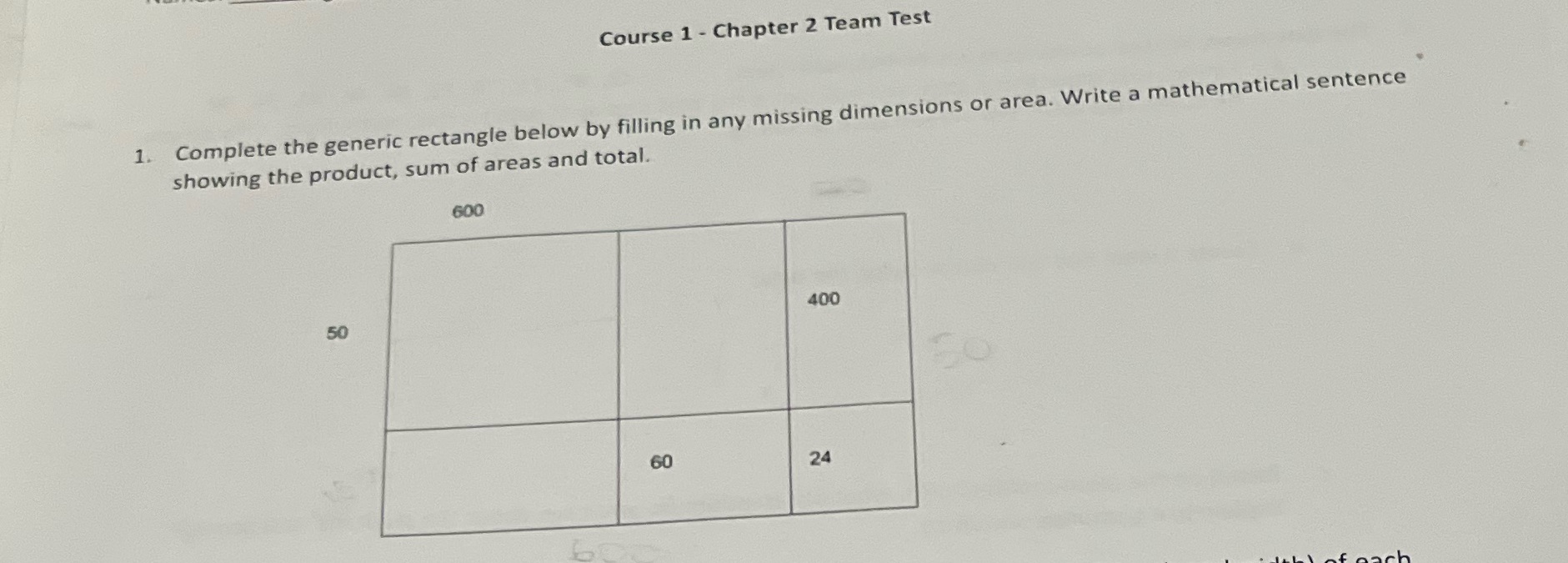 Course 1 - Chapter 2 Team Test 1. Complete the