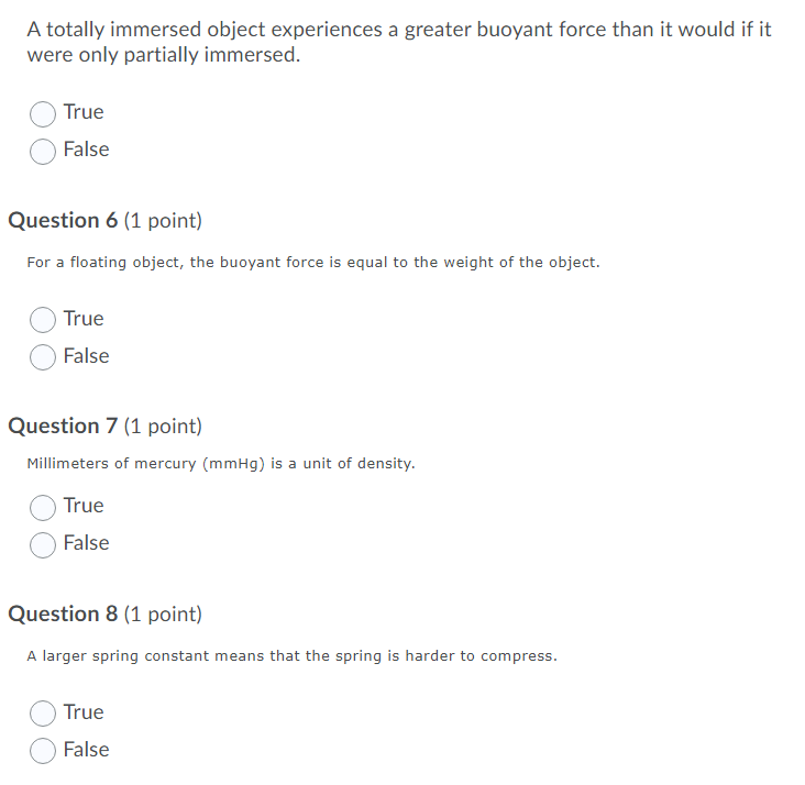 A totally immersed object experiences a greater