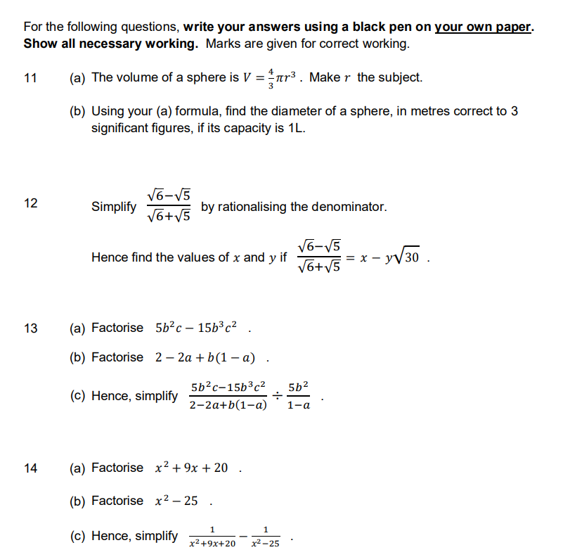 For the following questions, write your answers