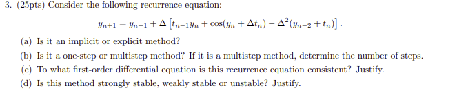 3. (25pts) Consider the following recurrence