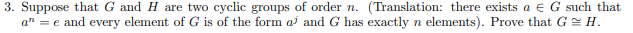 3. Suppose that G and H are two cyclic groups of