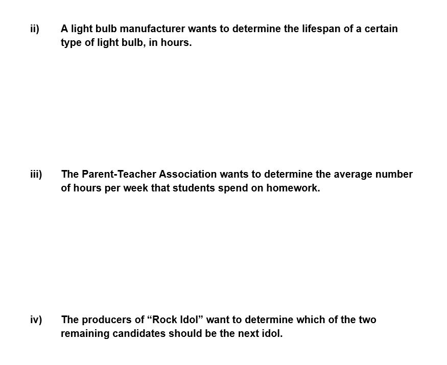 Describe how you might obtain each of the