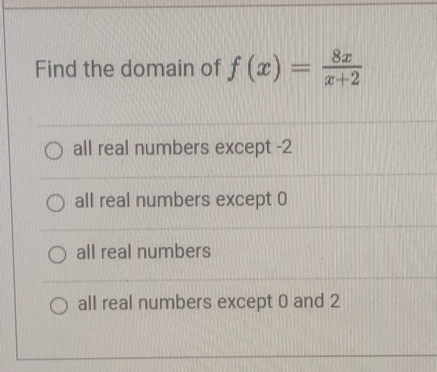 Find the domain of c z all real numbers except -2