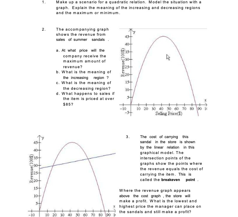 1. Make up a scenario for a quadratic relation.
