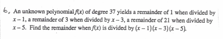 b, An unknown polynomial f(x) of degree 37 yields