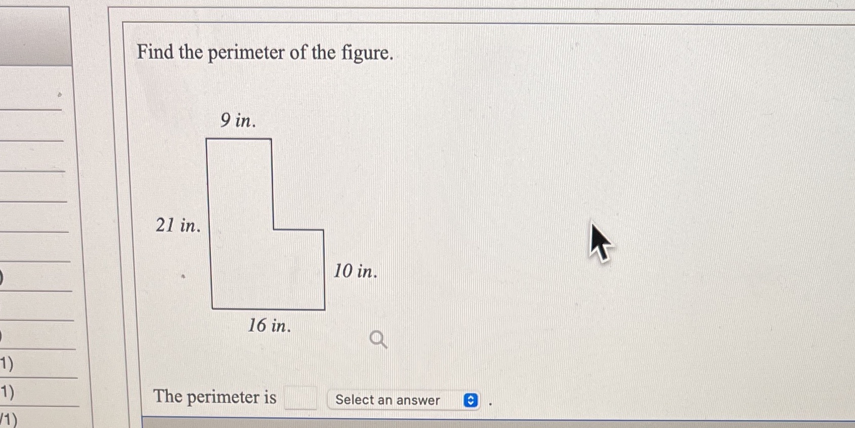 Find the perimeter of the figure. 9 in. 21 in. 10
