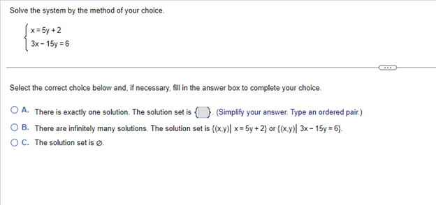 Solve the system by the method of your choice. x
