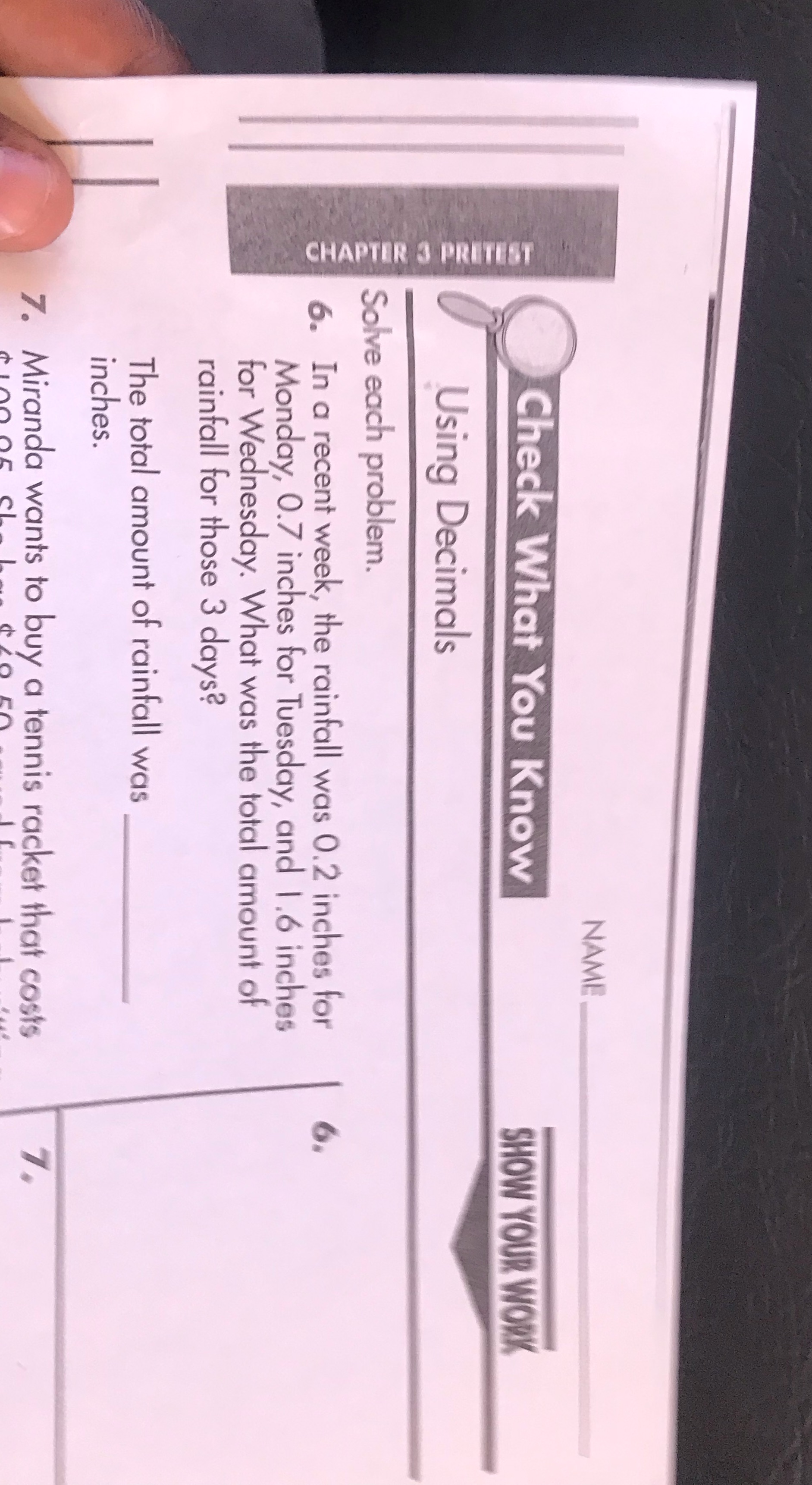 In a recent week the rainfall was 0.2 inches for