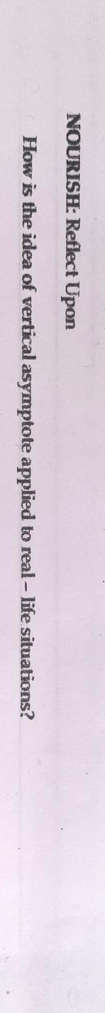 NOURISH: Reflect Upon How is the idea of vertical