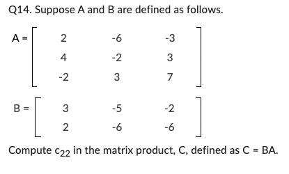 Q9. Compute the caz element in the matrix, C, by