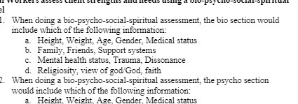 When doing a bio-psycho-social-spiritual