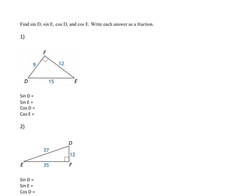 And Cos E for number 2? Find sin D, sin E, cos D,