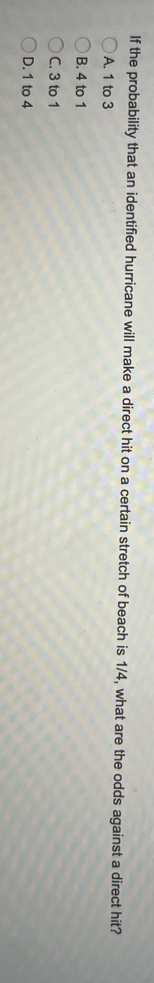 If the probability that an identified hurricane