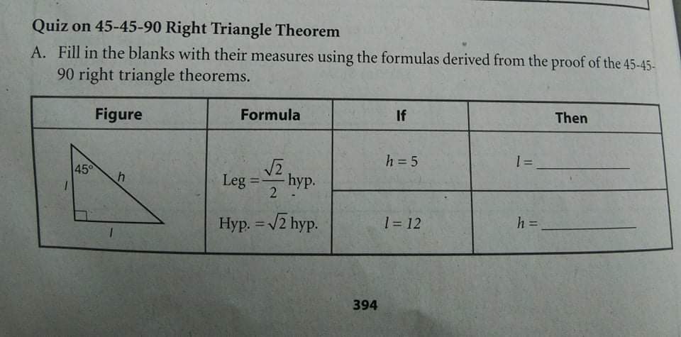 Quiz on 45-45-90 Right Triangle Theorem A. Fill