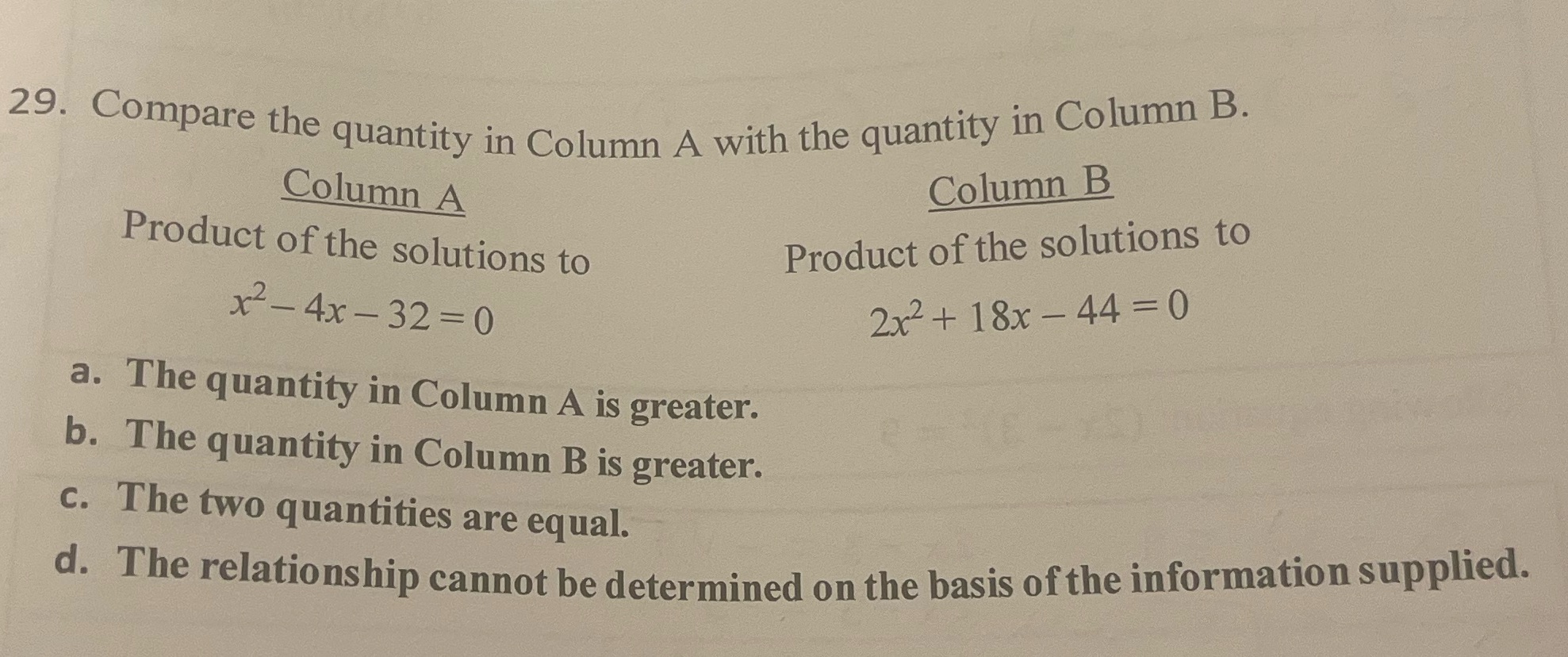 29. Compare the quantity in Column A with the