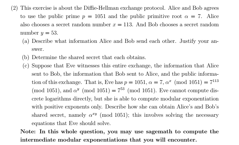 (2) This exercise is about the DiieHellman