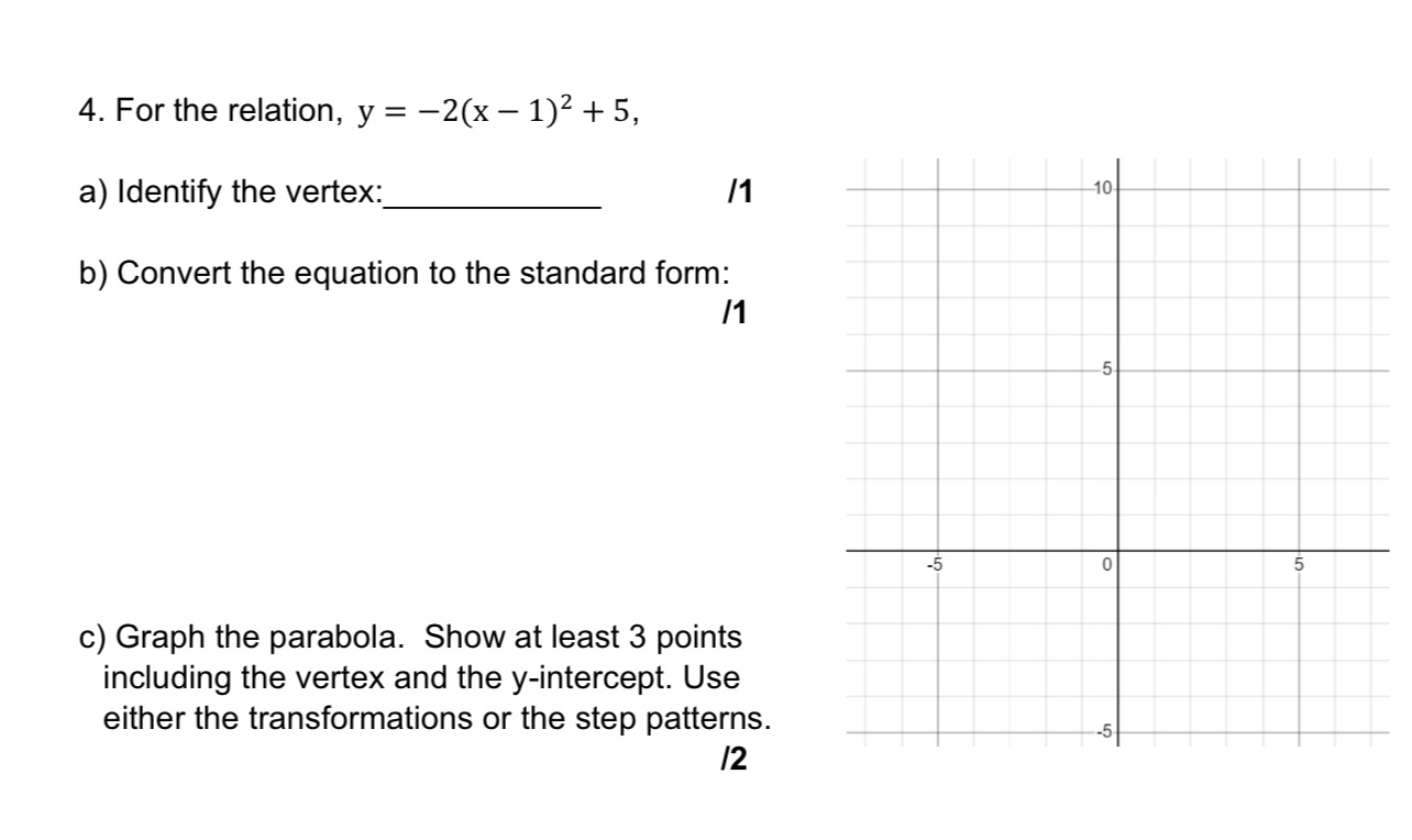 Answer the question 4. For the relation, y = 2(x