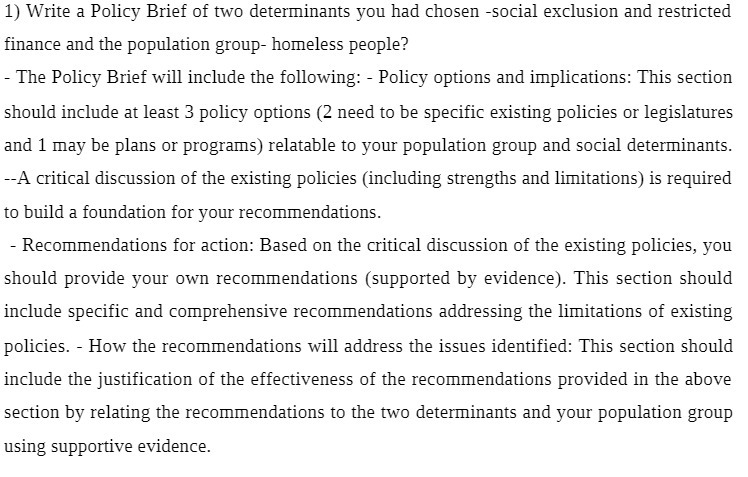 1] Write a Policy Brief of two determinants you