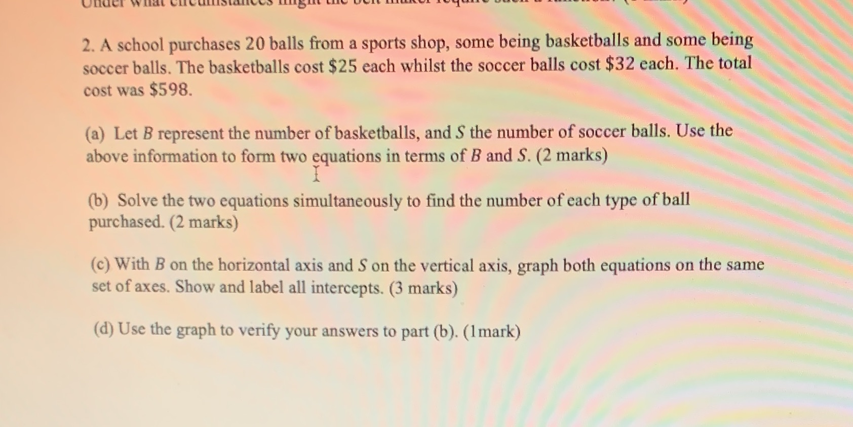 Under 2. A school purchases 20 balls from a