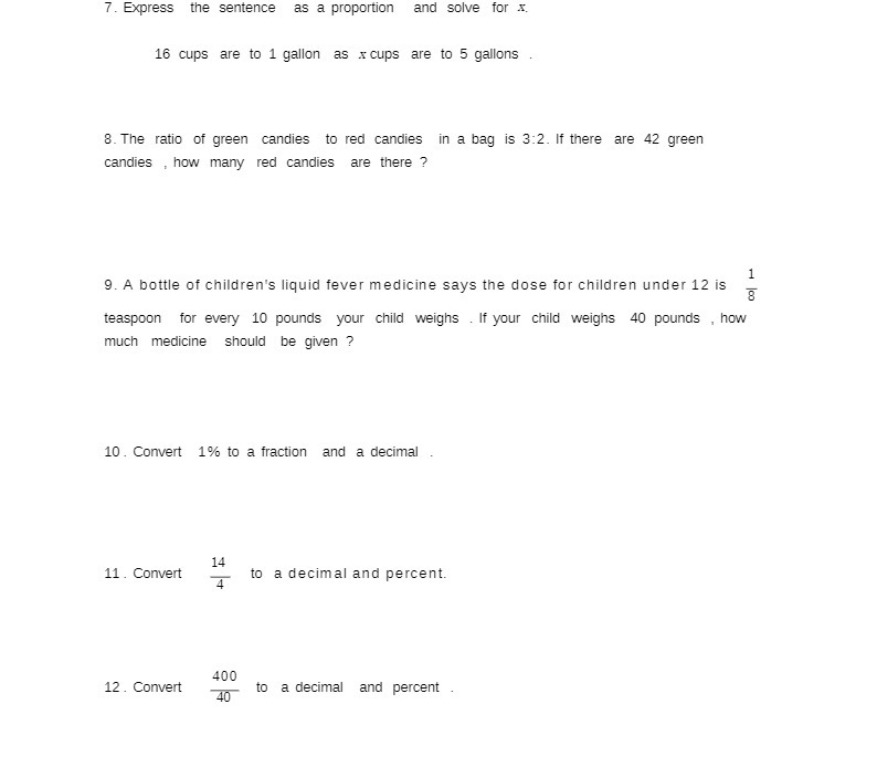 7. Express the sentence as a proportion and solve