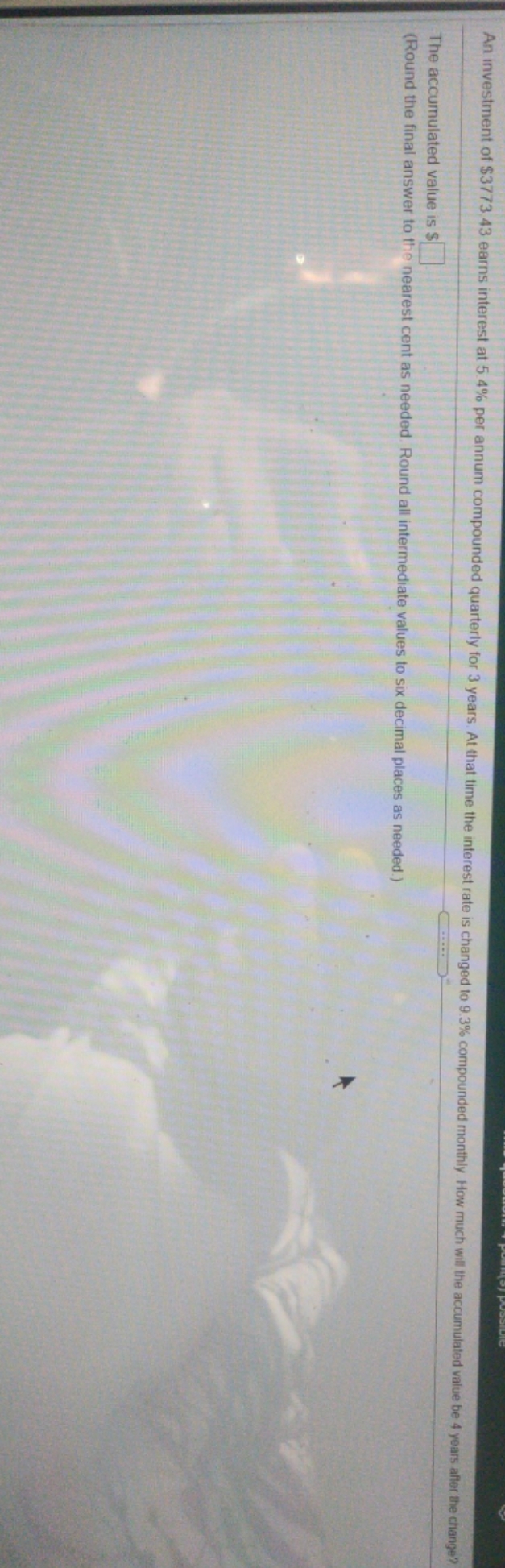 need urgent help thanks An investment of $3773 43