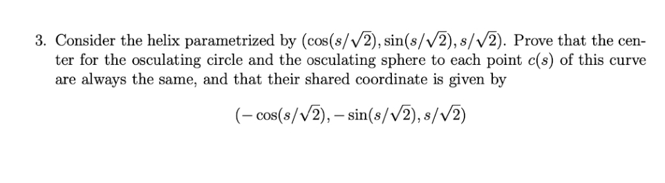 please answer fast 3. Consider the helix