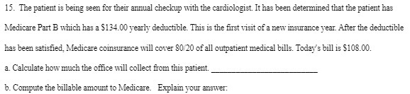 15. The patient is being seen for their annual
