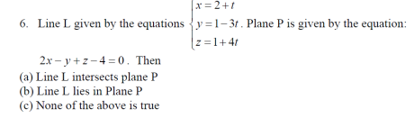 x=2+r I5. Line L given by the equatinns y = | 3r