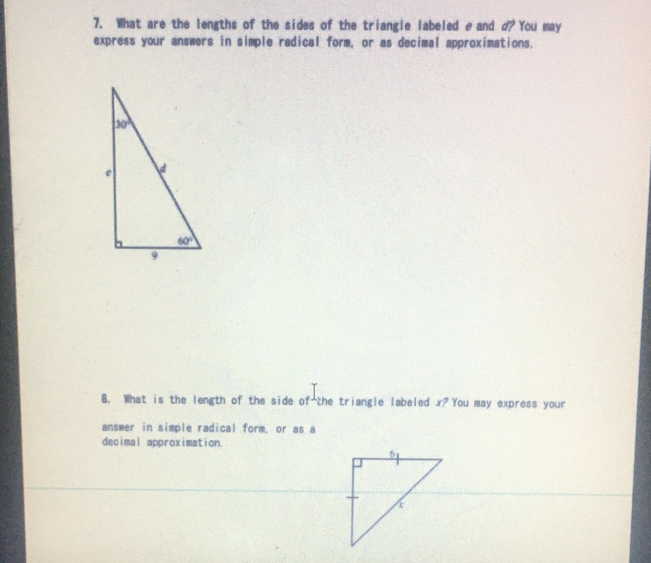 Pls help me ASAP 7. What are the lengths of the