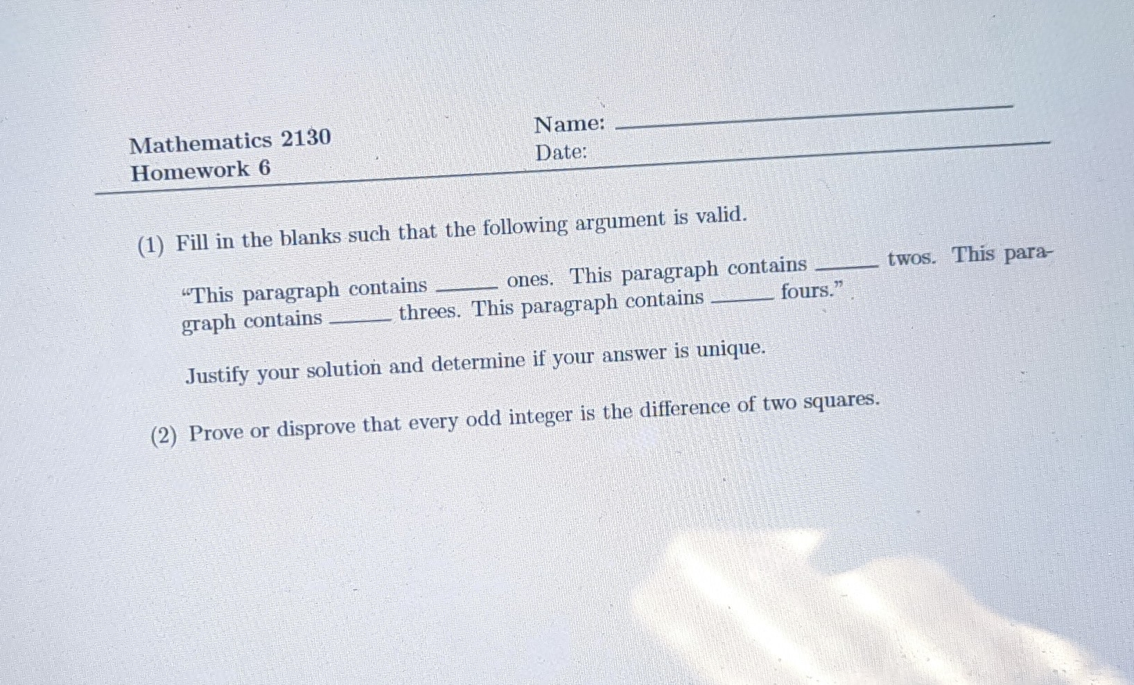 Mathematics 2130 Name: Homework 6 Date: (1) Fill