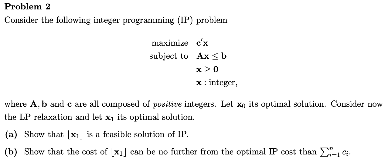 Problem 2 Consider the following integer