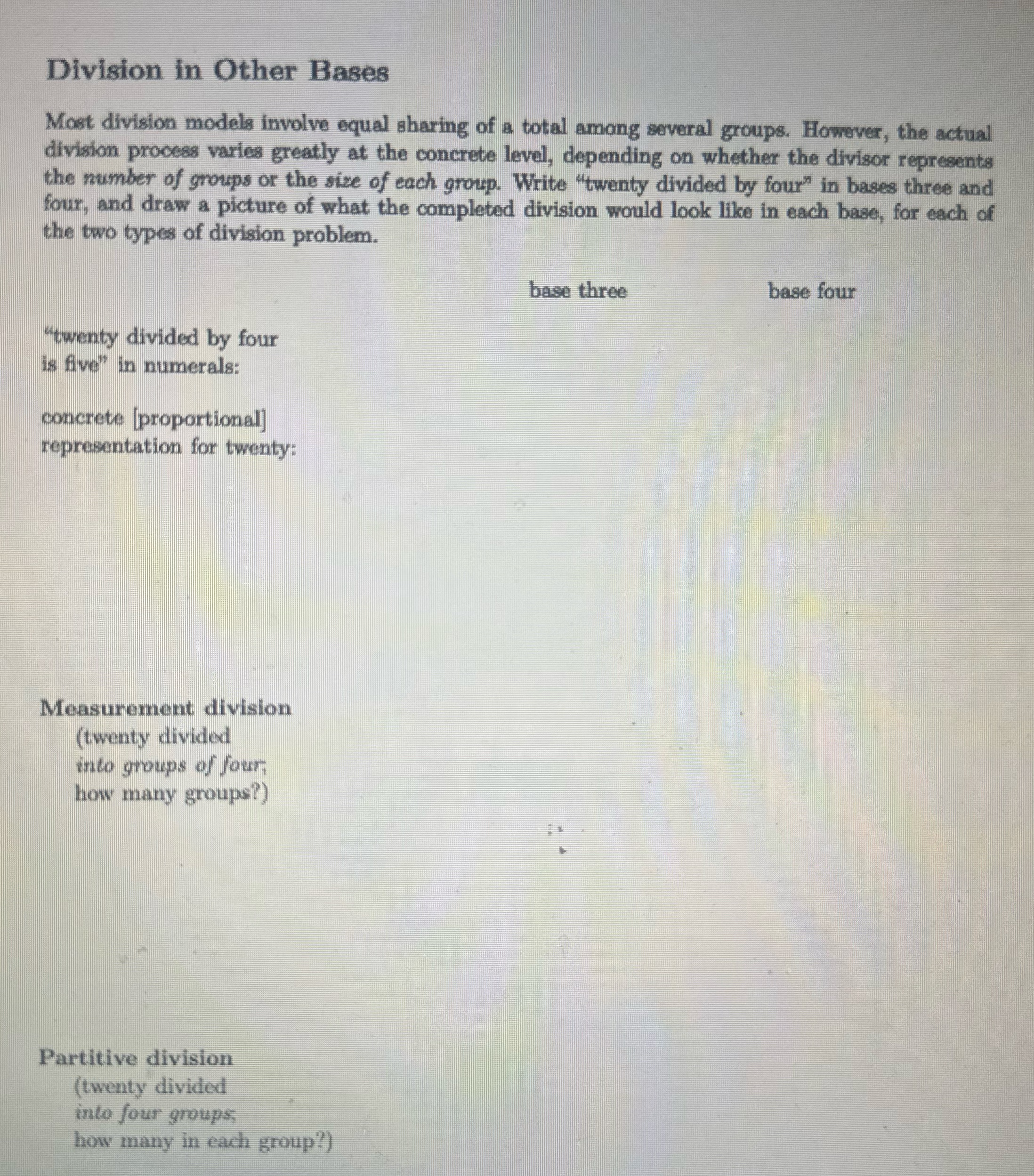 Division in Other Bases Most division models