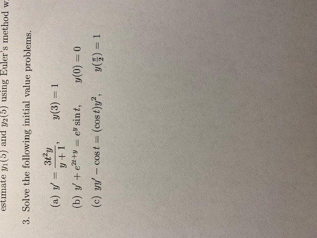 Please Help with number 3 estimate y1(5) and