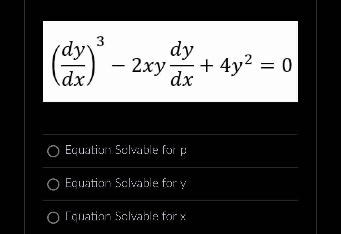 3.x dy 2 dy - X - -y = 0 dx dx O Equation