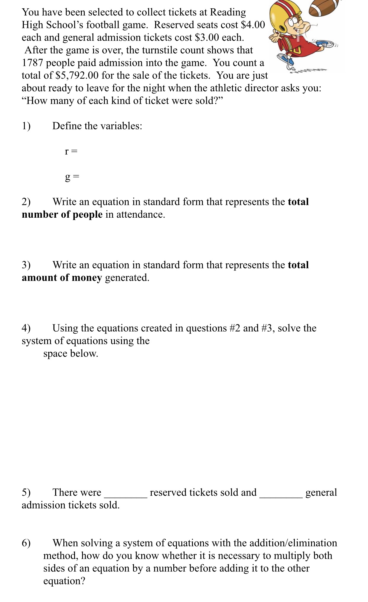 You have been selected to collect tickets at